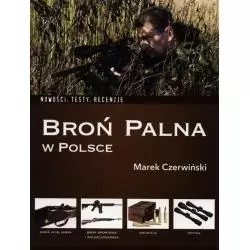 BROŃ PALNA W POLSCE Marek Czerwiński - Warbook