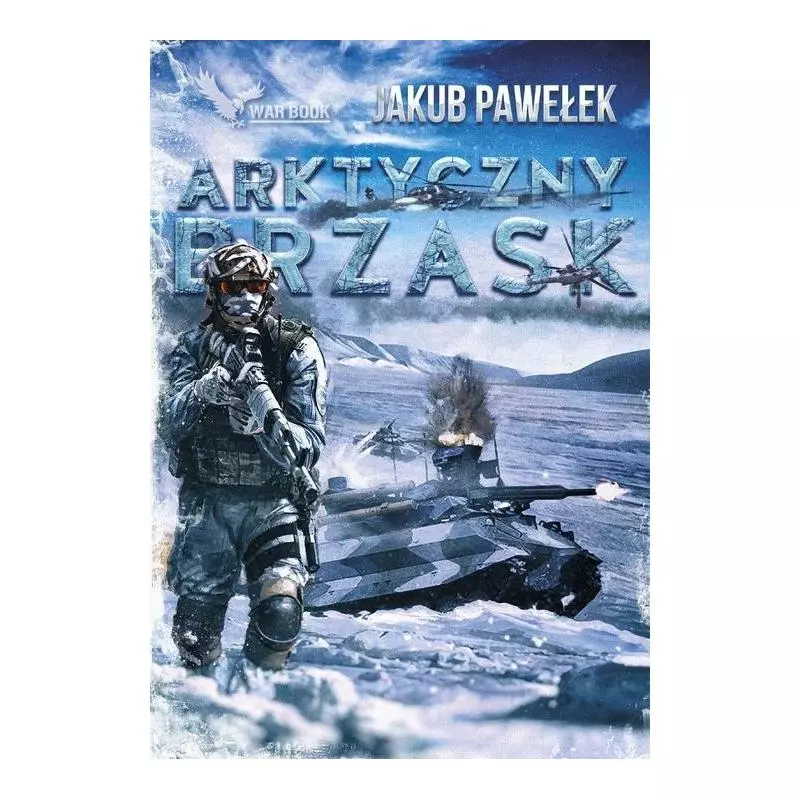 ARKTYCZNY BRZASK Jakub Pawełek - Warbook