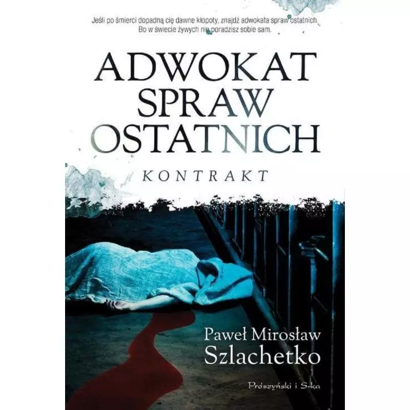 ADWOKAT SPRAW OSTATNICH Paweł Szlachetko - Prószyński