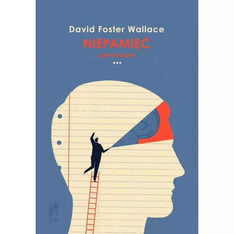 NIEPAMIĘĆ David Foster Wallace - WAB