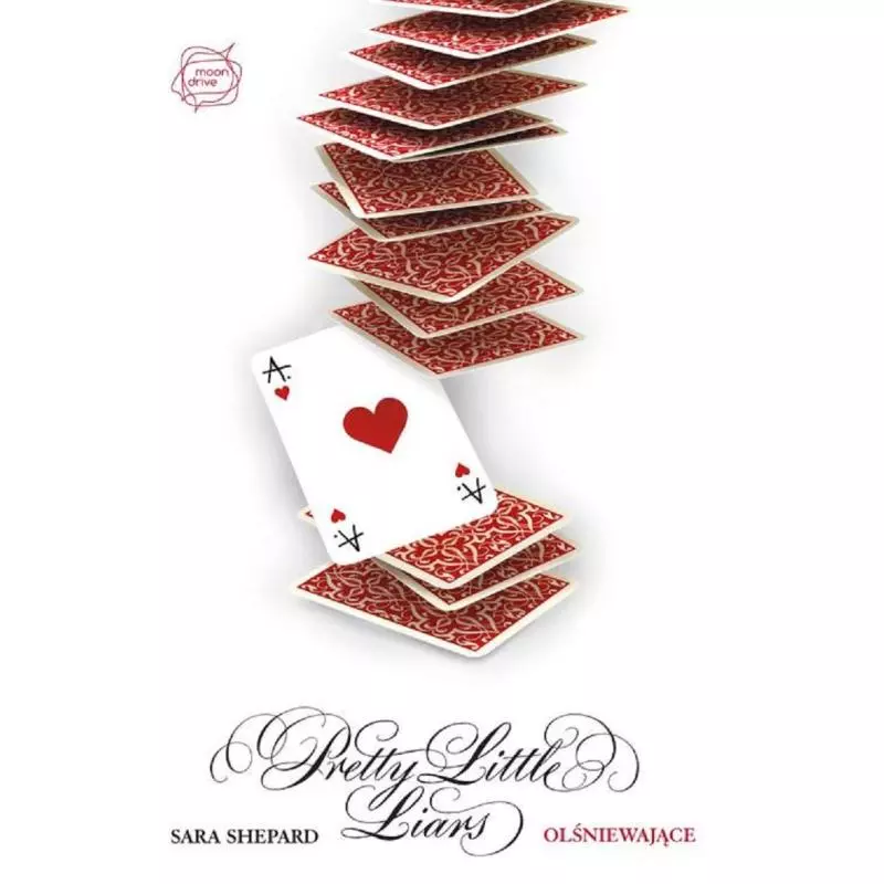 OLŚNIEWAJĄCE PRETTY LITTLE LIARS Sara Shepard - Znak