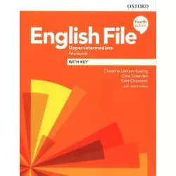 ENGLISH FILE 4E UPPER-INTERMEDIATE WORKBOOK WITH KEY - Oxford University Press