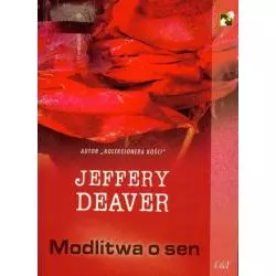 MODLITWA O SEN Jeffery Deaver - C&T