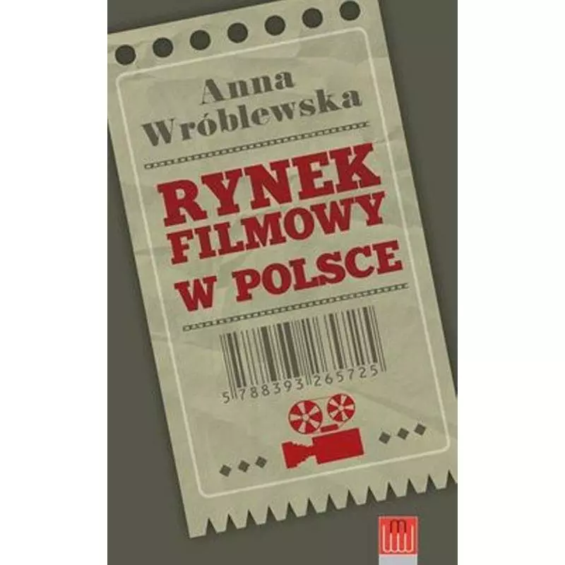 RYNEK FILMOWY W POLSCE Anna Wróblewska - Wydawnictwo Wojciech Marzec