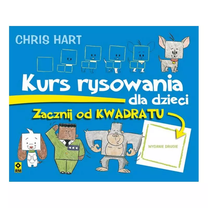 KURS RYSOWANIA DLA DZIECI Chris Hart - Wydawnictwo RM