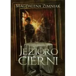 JEZIORO CIERNI Magdalena Zimniak - Prozami