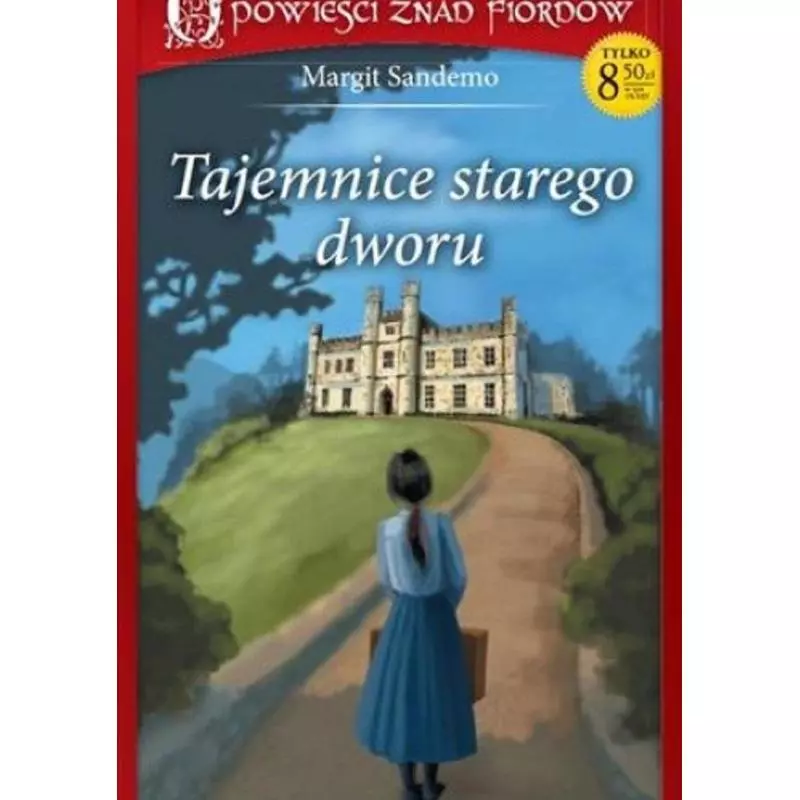 TAJEMNICE STAREGO DWORU Margit Sandemo - Ringier Axel Springer Polska TAJEMNICE STAREGO DWORU Margit Sandemo - Ringier Axel Springer Polska