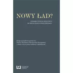 NOWY ŁAD? Jolanta Grotowska-Leder, Ewa Rokicka - Wydawnictwo Uniwersytetu Łódzkiego