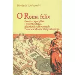 O ROMA FELIX Wojciech Jakubowski - Aspra