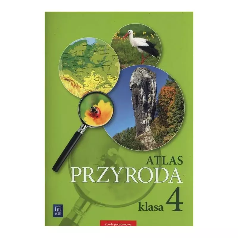 PRZYRODA ATLAS DLA KLASY 4 SZKOŁY PODSTAWOWEJ - WSiP