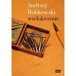 ANDRZEJ BOBKOWSKI WIELOKROTNIE - Więź