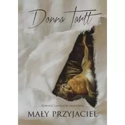 MAŁY PRZYJACIEL Donna Tartt - Znak Literanova