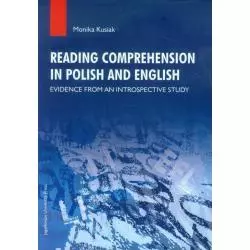 READING COMPREHENSION IN POLSH AND ENGLISH Monika Kusiak - Wydawnictwo Uniwersytetu Jagiellońskiego