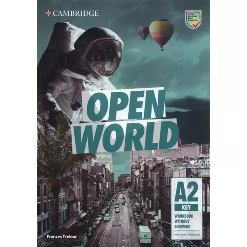 OPEN WORLD KEY A2 WORKBOOK WITHOUT ANSWERS Frances Treloar - Cambridge University Press