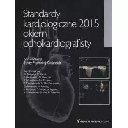 STANDARDY KARDIOLOGICZNE 2015 OKIEM ECHOKARDIOGRAFISTY - Medical Tribune Polska