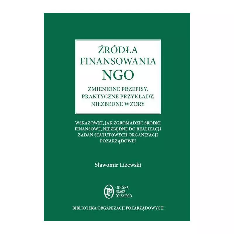 ŹRÓDŁA FINANSOWANIA NGO Sławomir Liżewski - Oficyna Prawa Polskiego