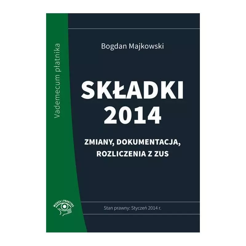 SKŁADKI 2014 Bogdan Majkowski - Wiedza i Praktyka