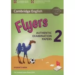 CAMBRIDGE ENGLISH FLYERS 2 STUDENTS BOOK - Cambridge University Press