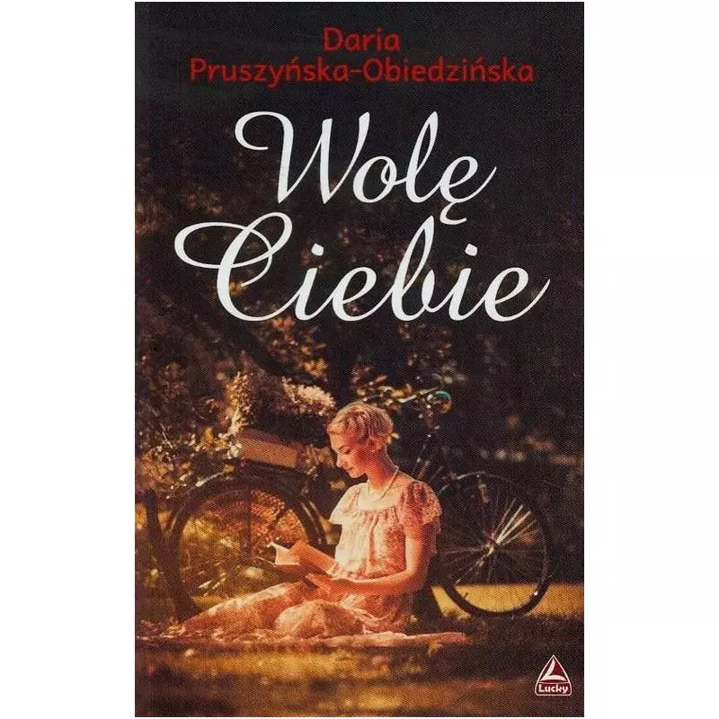 WOLĘ CIEBIE Daria Pruszyńska-Obiedzińska - Lucky