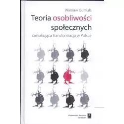 TEORIA OSOBLIWOŚCI SPOŁECZNYCH Wiesław Gumuła - Scholar