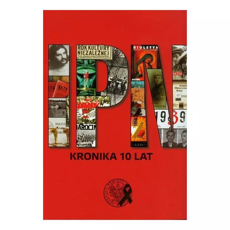 IPN KRONIKA 10 LAT - IPN