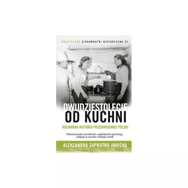 DWUDZIESTOLECIE OD KUCHNI Aleksandra Zaprutko-Janicka - Znak