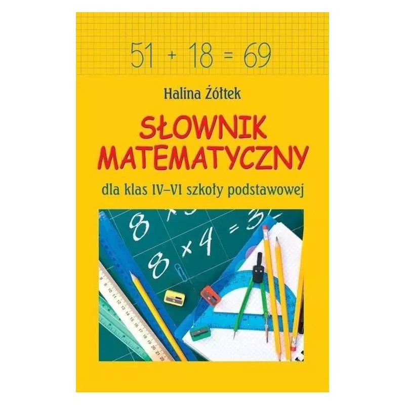 SŁOWNIK MATEMATYCZNY Halina Żółtek - SBM