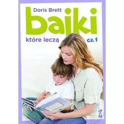 BAJKI KTÓRE LECZĄ 1 Doris Brett - GWP