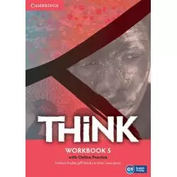 THINK 5 WORKBOOK WITH ONLINE PRACTICE Herbert Puchta, Jeff Stranks, Peter Lewis-Jones - Cambridge University Press