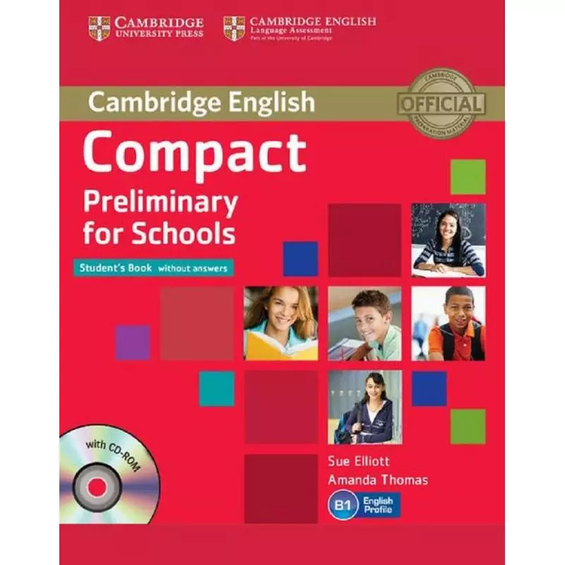 COMPACT PRELIMINARY FOR SCHOOLS STUDENTS BOOK + CD Amanda Thomas, Sue Elliott - Cambridge University Press