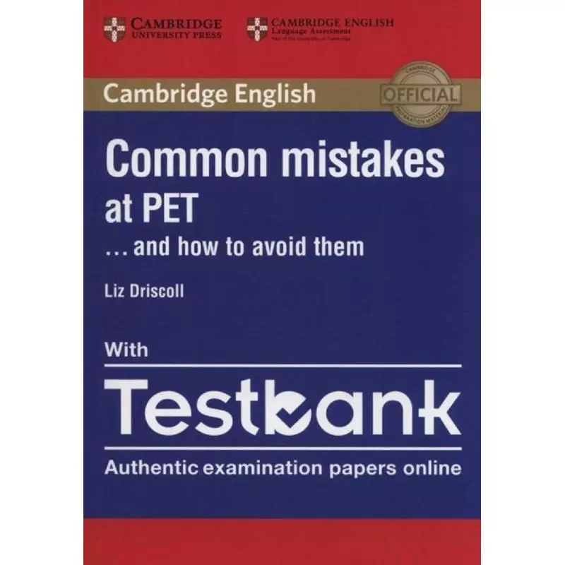 COMMON MISTAKES AT PET WITH TESTBANK Liz Driscoll - Cambridge University Press