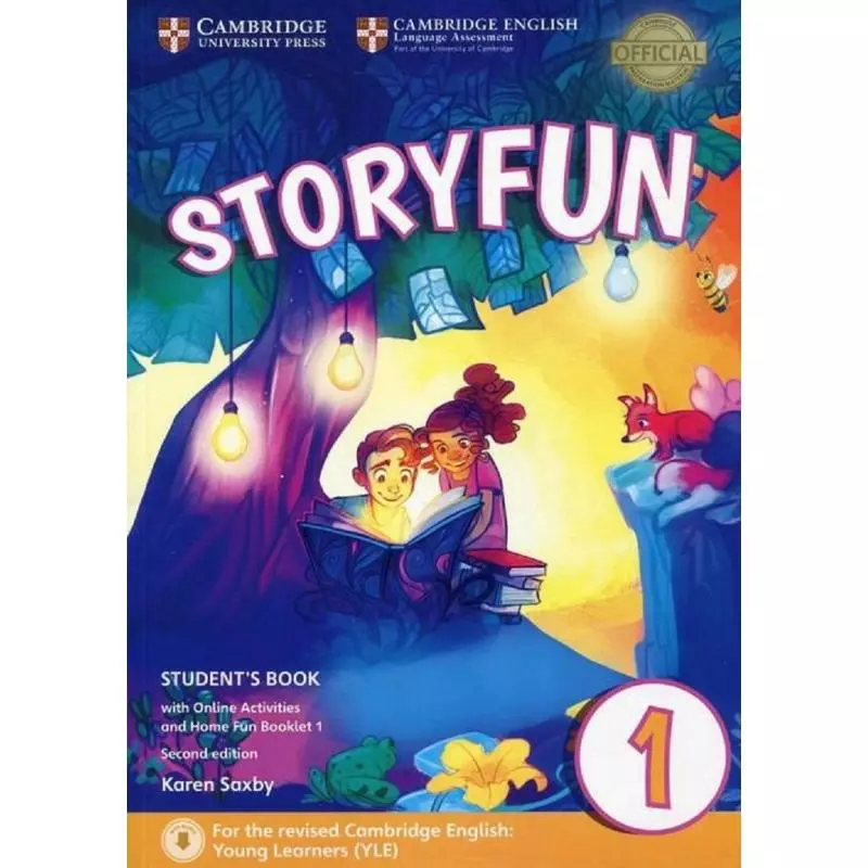 STORYFUN 1 STUDENTS BOOK WITH ONLINE ACTIVITIES AND HOME FUN BOOKLET 1 Karen Saxby - Cambridge University Press