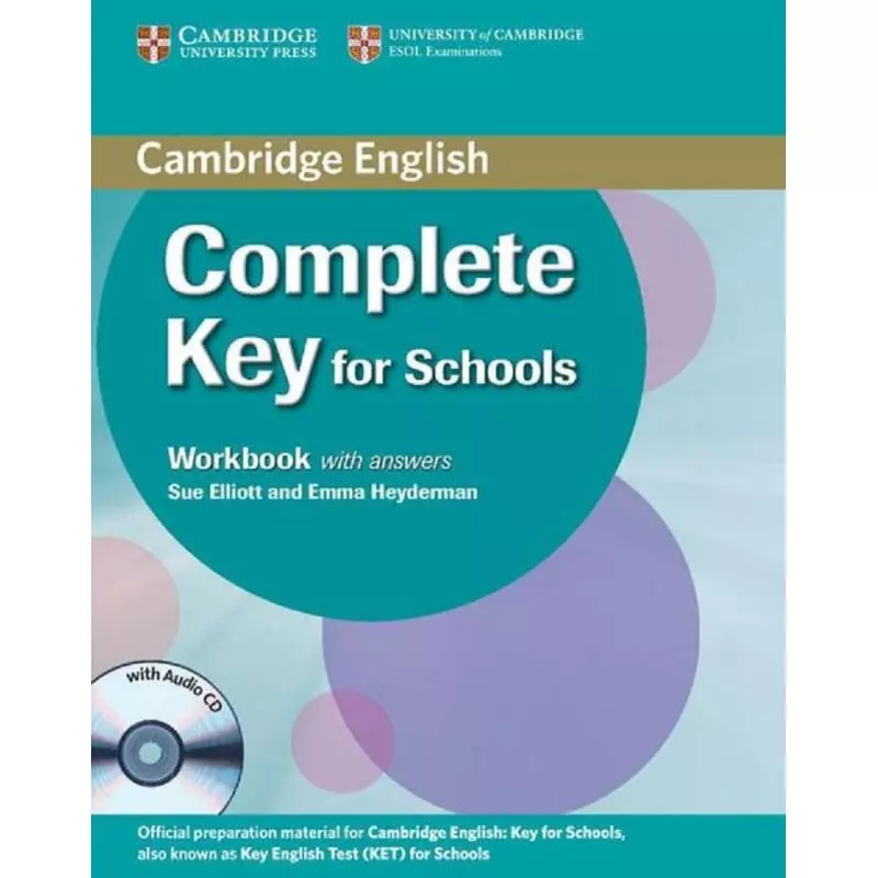 COMPLETE KEY FOR SCHOOLS WORKBOOK WITH ANSWERS - Cambridge University Press