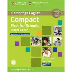 COMPACT FIRST FOR SCHOOLS STUDENTS BOOK + CD - Cambridge University Press