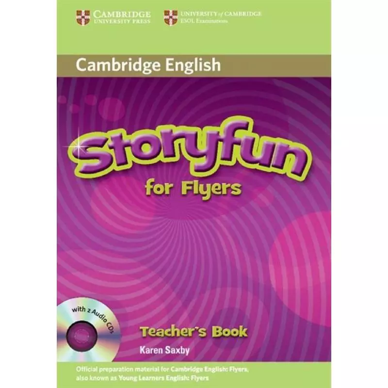 STORYFUN FOR FLYERS TEACHERS BOOK + CD Karen Saxby - Cambridge University Press
