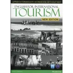 ENGLISH FOR INTERNATIONAL TOURISM UPPER INTERMEDIATE WORKBOOK + CD Anna Cowper - Pearson