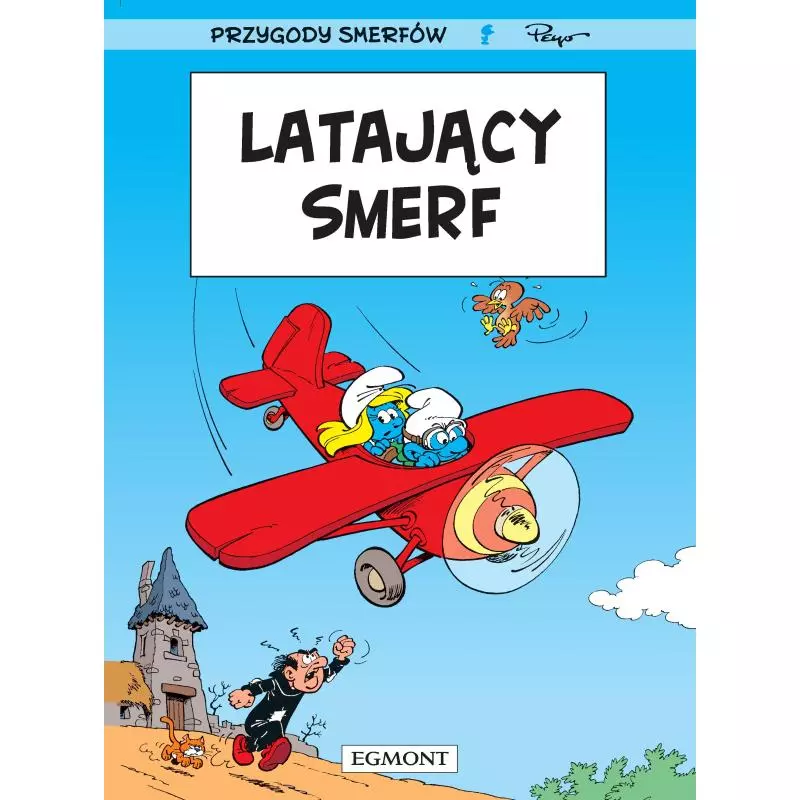 LATAJĄCY SMERF ORAZ CZTERY INNE OPOWIEŚCI PRZYGODY SMERFÓW Pierre Culliford - Egmont