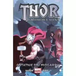 OSTATNIE DNI MIDGARDU THOR GROMOWŁADNY 4 Jason Aaron - Egmont