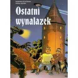 OSTATNI WYNALAZEK Dominik Szcześniak - Warszawska Firma Wydawnicza