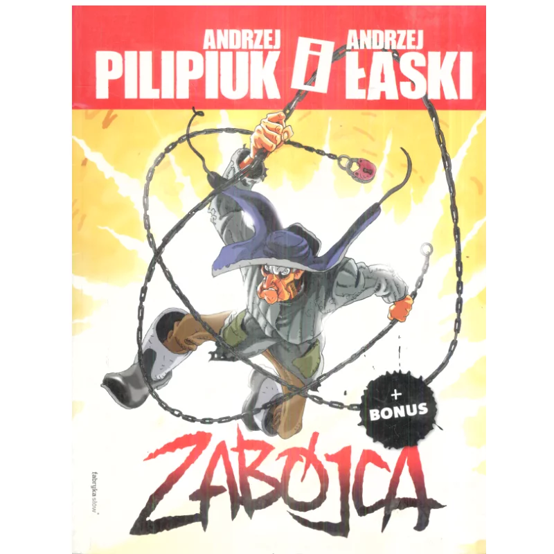 ZABÓJCA Andrzej Pilipiuk, Andrzej Łaski - Fabryka Słów
