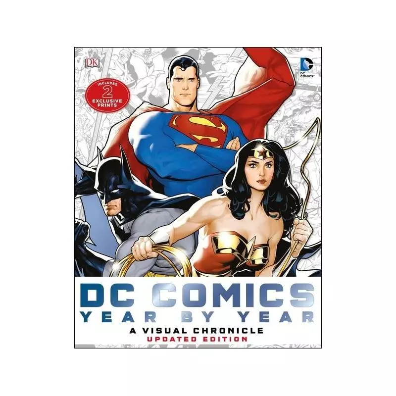 DC COMICS YEAR BY YEAR A VISUAL CHRONICLE - DK MEDIA