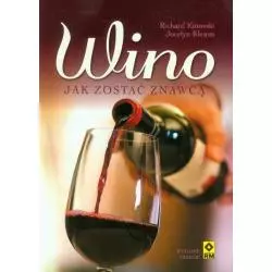 WINO JAK ZOSTAĆ ZNAWCĄ Richard Kitowski, Jocelyn Klemm - Wydawnictwo RM