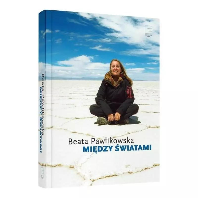 MIĘDZY ŚWIATAMI Beata Pawlikowska - Edipresse