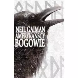 AMERYKAŃSCY BOGOWIE Neil Gaiman - Mag