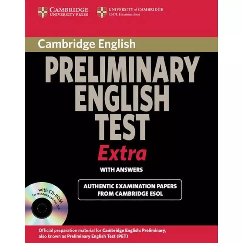 PRELIMINARY ENGLISH TEST EXTRA STUDENTS BOOK WITH ANSWERS AND CD-ROM - Cambridge University Press