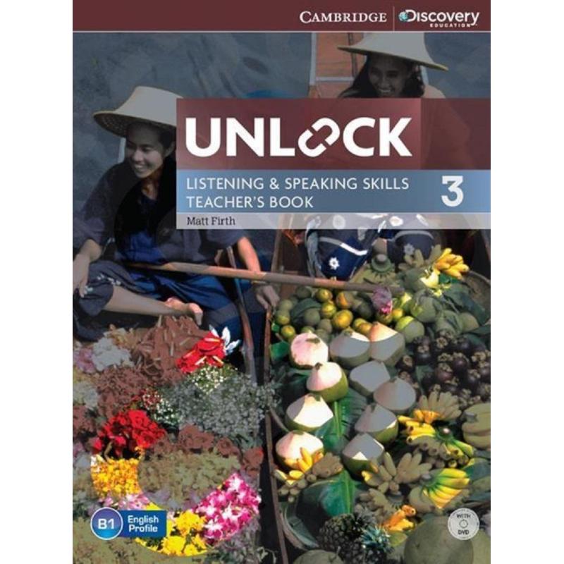 UNLOCK 3 LISTENING AND SPEAKING SKILLS TEACHERS BOOK + DVD
