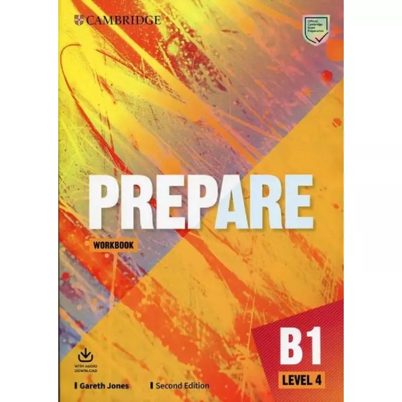 PREPARE 4 B1 WORKBOOK WITH AUDIO DOWNLOAD Gareth Jones - Cambridge University Press