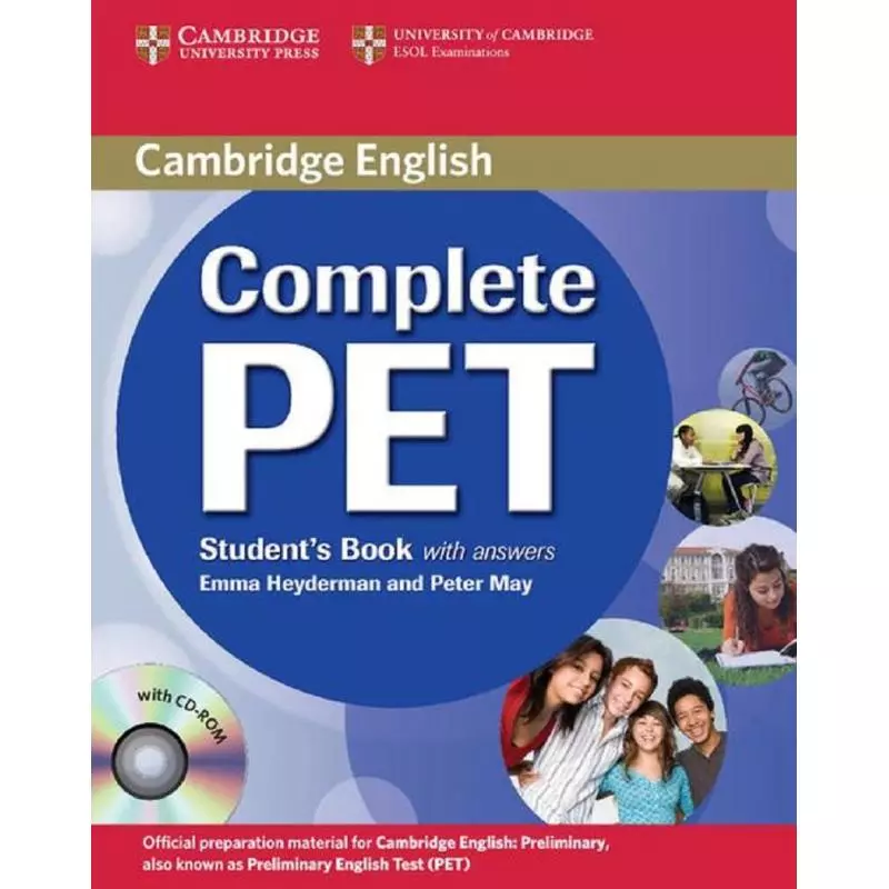 COMPLETE PET STUDENTS BOOK WITH ANSWERS + CD Peter May, Emma Heyderman - Cambridge University Press