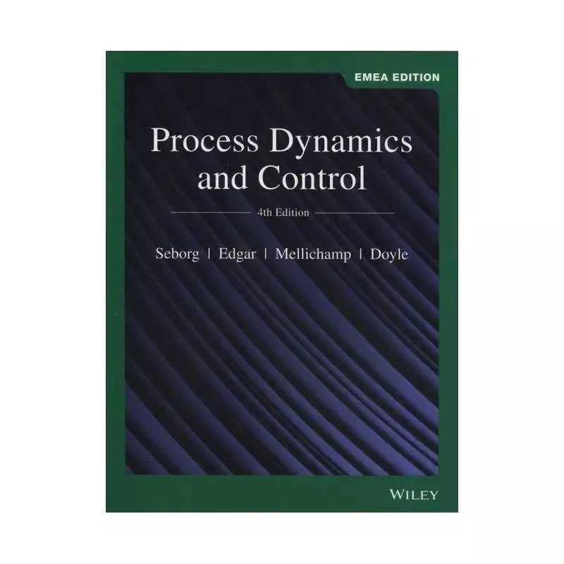 PROCESS DYNAMICS AND CONTROL Dale Seborg - Wiley