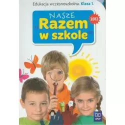 NASZE RAZEM W SZKOLE 1 BOX - WSiP